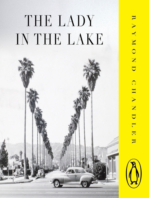 Title details for The Lady in the Lake by Raymond Chandler - Available